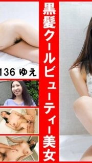 [UNCENSORED-LEAK] HNHU-136 Individual photo shoot pick-up #Black-haired cool beauty #Strong sex drive #Onanist girl #Instant blowjob #Best cowgirl position #Raw creampie