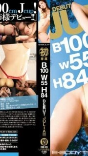 [UNCENSORED-LEAK]                     EBOD-109 B100 W55 H84 DEBUT JULIA! !! !!