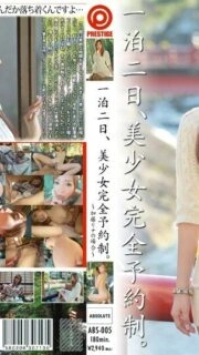 [UNCENSORED-LEAK]                     ABS-005 One night and two days, beautiful girl complete reservation system. Kato Rina